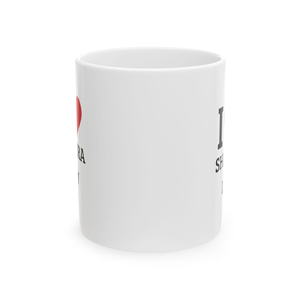 I  Sierra Leone Ceramic Mug — Funny I Love Sierra Leone Coffee Cup (11oz, 15oz)