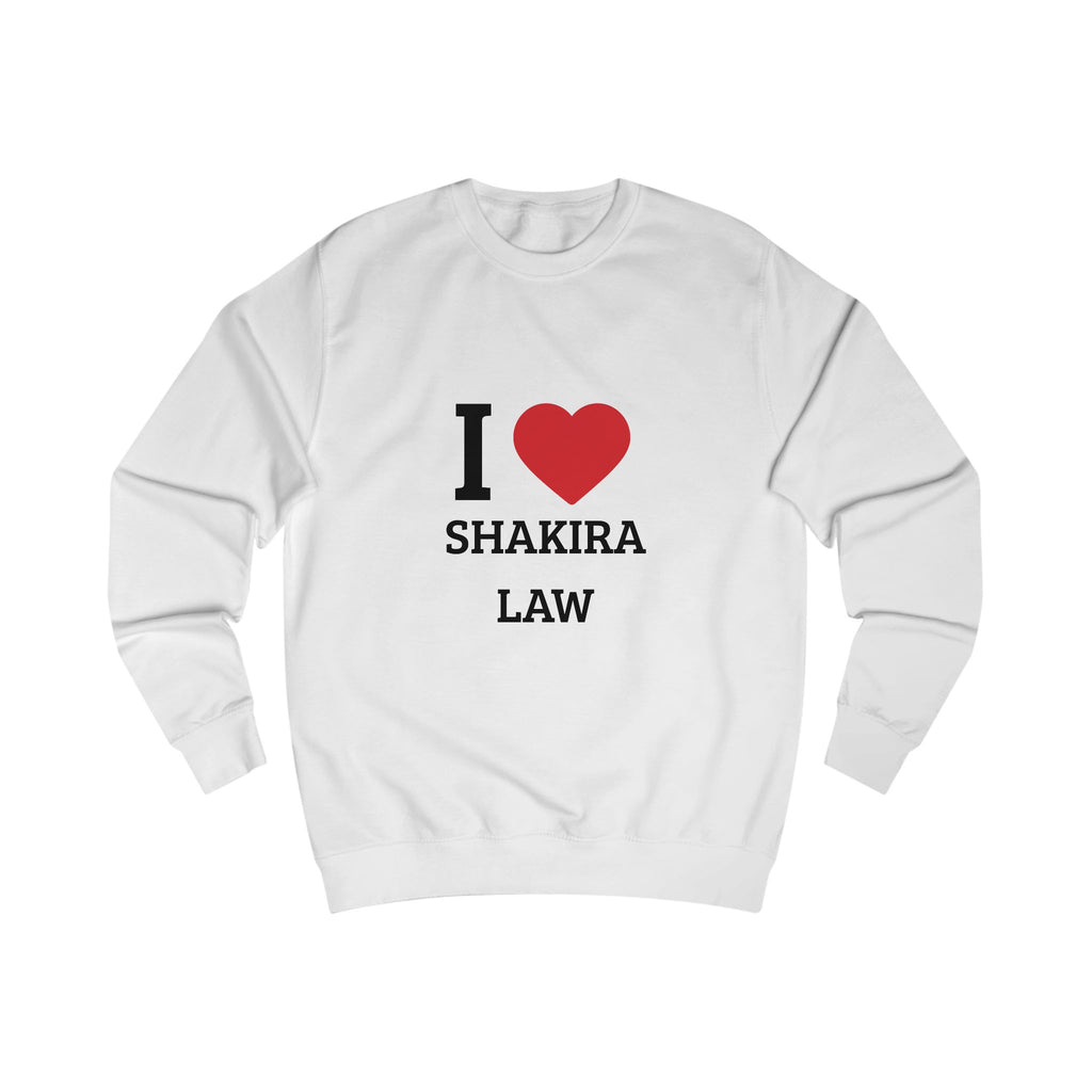 I  Shakira Law Sweatshirt — Fan Legal Studies Crewneck